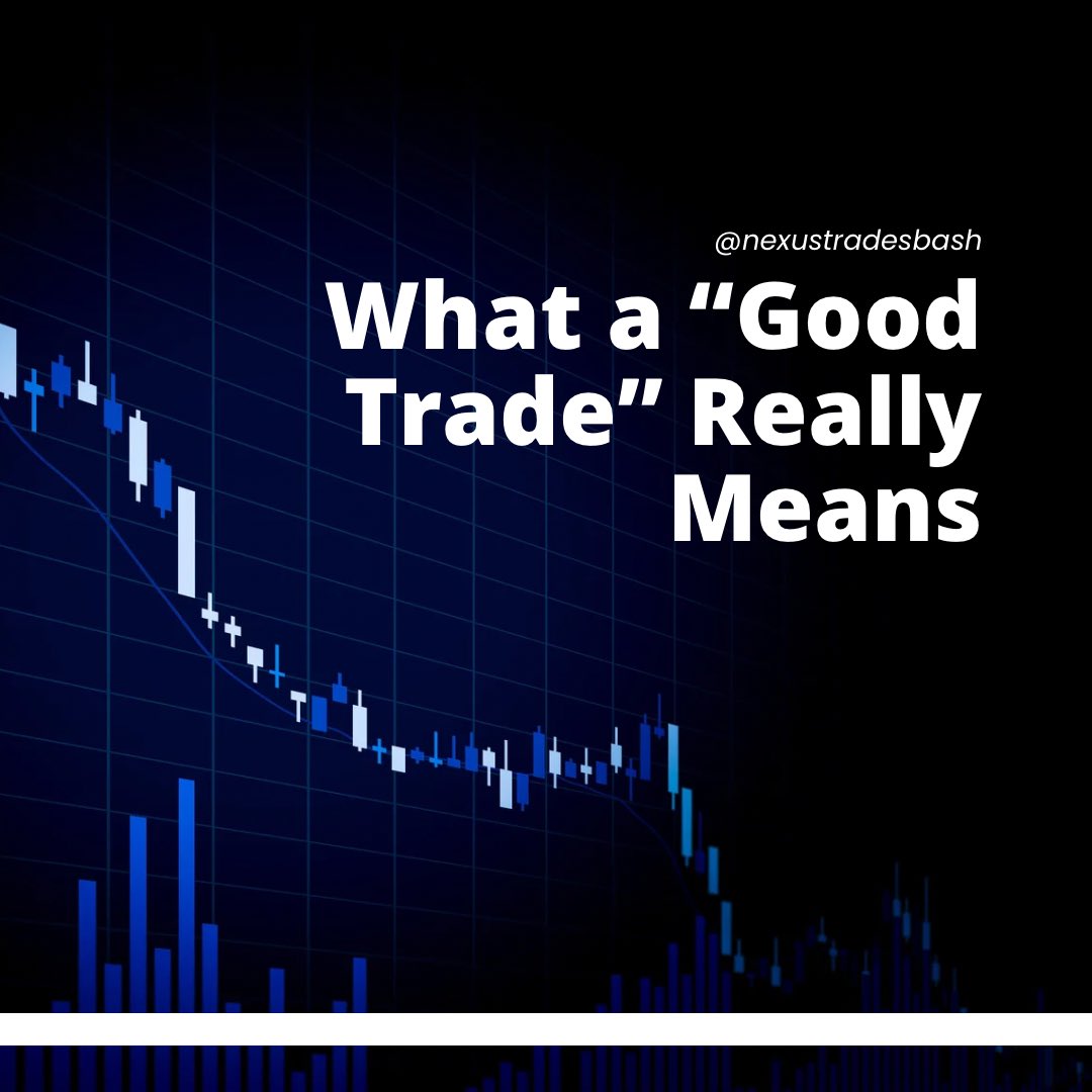 NexusTradesBash's tweet image. A “good trade” isn’t defined by the outcome, it’s defined by process. It follows your rules, respects risk, and makes sense before the result is known. When you judge trades by execution instead of P&amp;amp;L, consistency starts to take care of itself.

#TradingProcess #NexusTradesBash