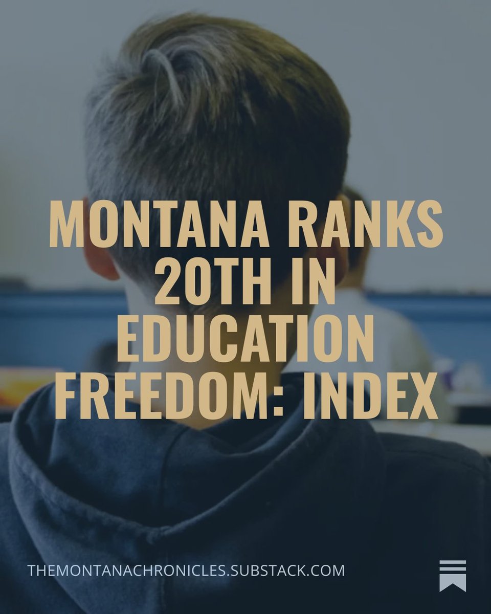 A new index showed Montana ranks 20th in the nation for education freedom.

Full Story: 

themontanachronicles.substack.com/p/montana-rank…

#mtnews #mtpol #montana #education #schoolchoice