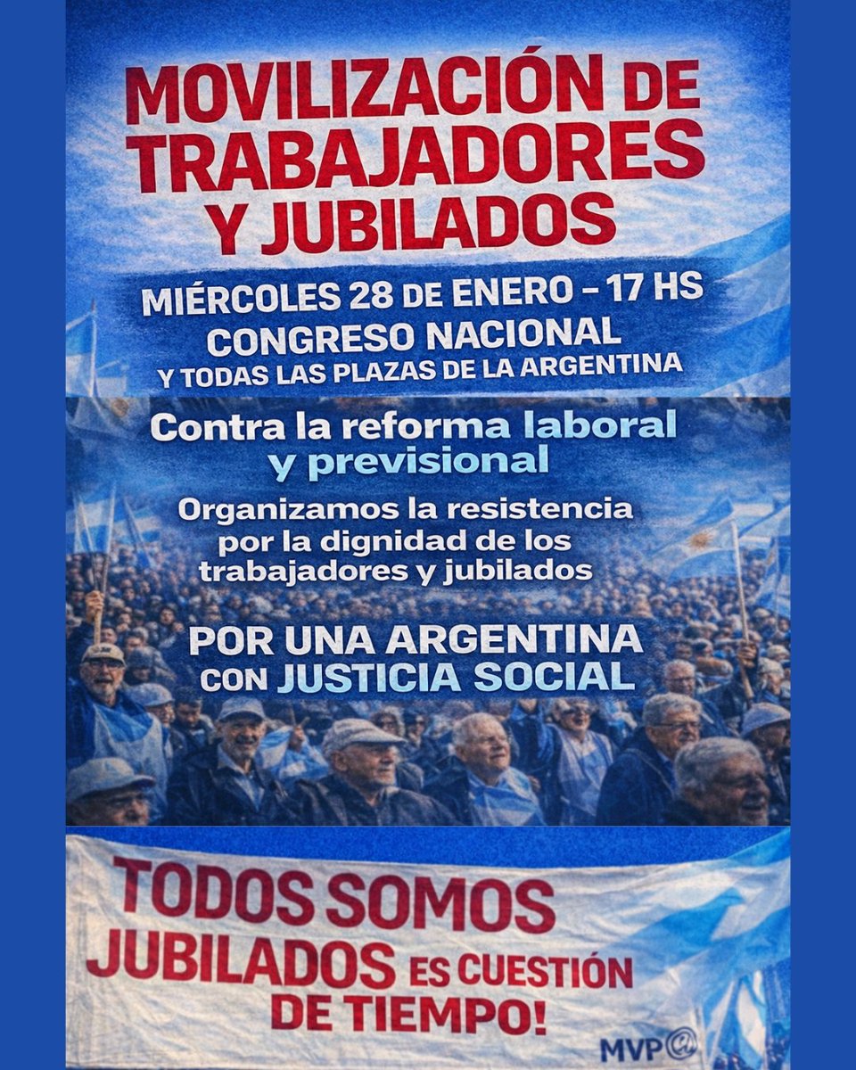 📢 Trabajadores y jubilados nos movilizamos en todo el país
✊ Contra la reforma laboral y previsional
✊ Por salarios y jubilaciones dignas
✊ Por una Argentina con justicia social
📍 Miércoles 28 de enero – 17 hs
Congreso Nacional y todas las plazas
La dignidad no se negocia.