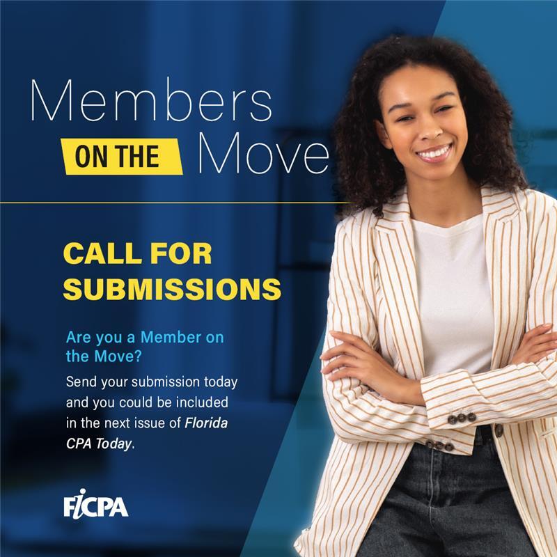 Have good news you want share about yourself or a member of your team? Send your exciting career updates to communications@ficpa.org and you could be featured in the next edition of #FloridaCPAToday magazine!