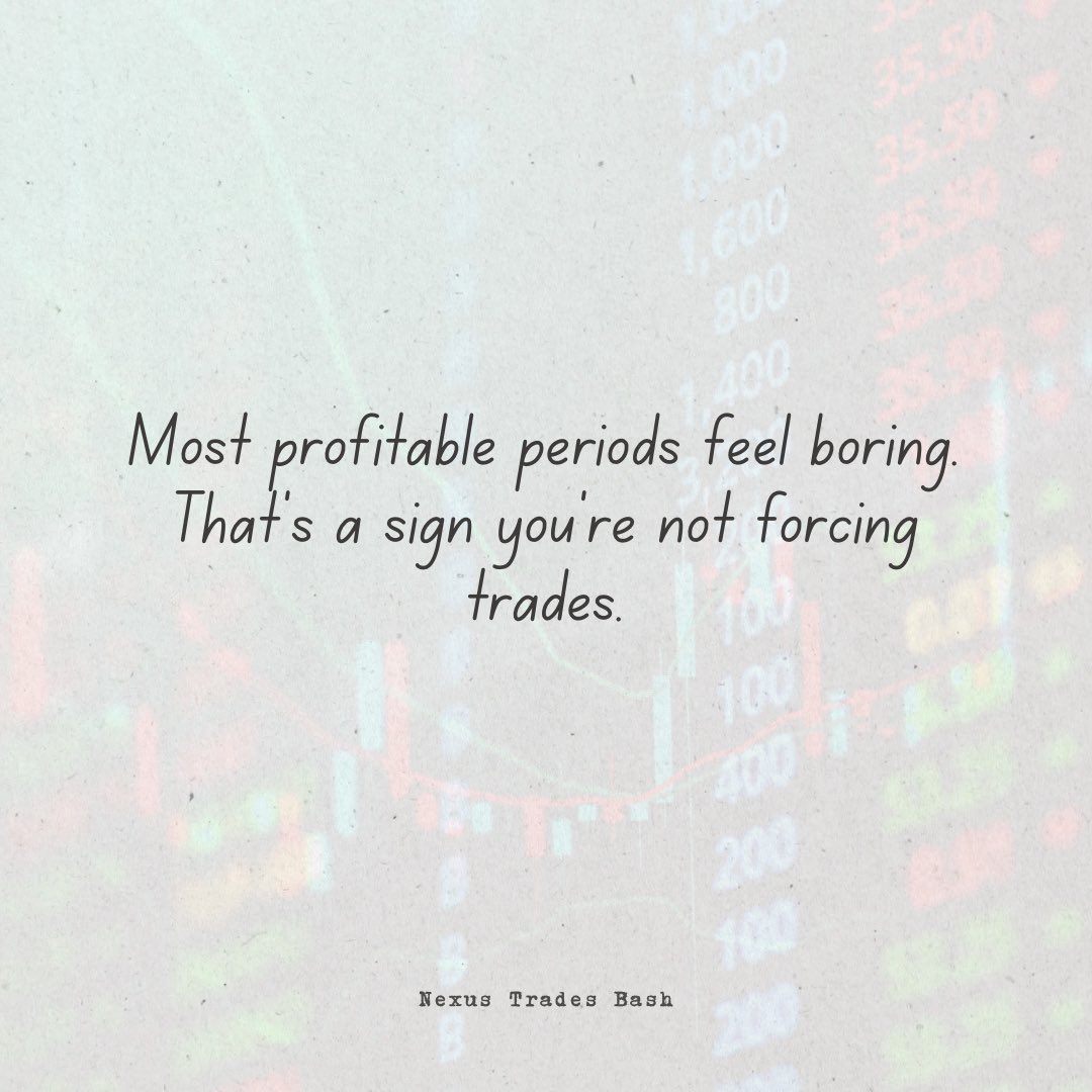 NexusTradesBash's tweet image. Boredom is often a sign you’re doing things right. It means you’re not forcing action, not reacting to every move, and not chasing stimulation from the market. Profitable trading usually feels quiet because the edge lives in waiting, not engagement.

#TradeLess #NexusTradesBash