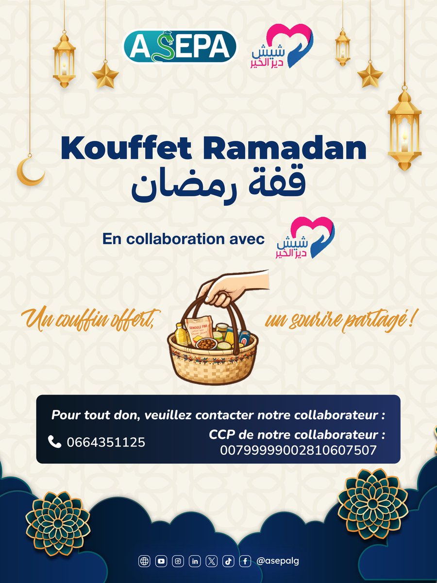 asepalg's tweet photo. 🌙Commencez le Ramadan par un acte de solidarité ! 🌙
À l’approche du mois sacré, l’ASEPA, en collaboration avec l’association @chichedirlkhir, lance la 8ᵉ édition de la campagne « Kouffet Ramadan », et fait appel à votre générosité pour venir en aide aux familles nécessiteuses https://t.co/8PqPb1GFUT
