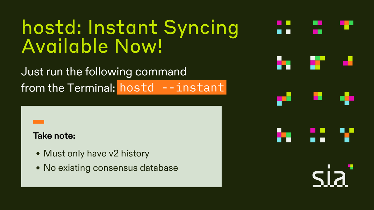 SiaFoundation's tweet photo. 🚀 Announcing hostd instant syncing! 🚀

Especially if you're a new user, this means a significantly faster Sia.  This release is part of our phased rollout of instant syncing across all daemons. Technical integrity is one of our core values, and we will continue to only deliver releases after robust testing to give you the best Sia experience possible.