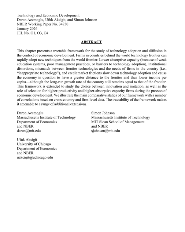 This looks like a must-read!

"Technology and Economic Development" by Daron Acemoglu, Ufuk Akcigit, and Simon Johnson

"This chapter presents a tractable framework for the study of technology adoption and diffusion in the context of economic development"

nber.org/papers/w34730