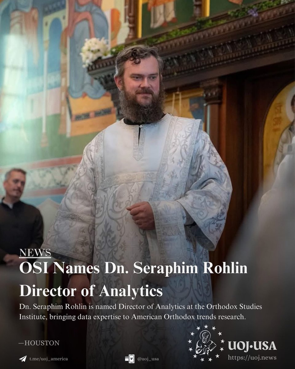 HOUSTON — The Orthodox Studies Institute (<a href="/scc_osi/">Orthodox Studies Institute</a>) has announced the appointment of Dn. Seraphim Rohlin as its new Director of Analytics, effective January 1, 2026. The announcement from the Institute highlights Rohlin’s unique blend of experience as both a seasoned data