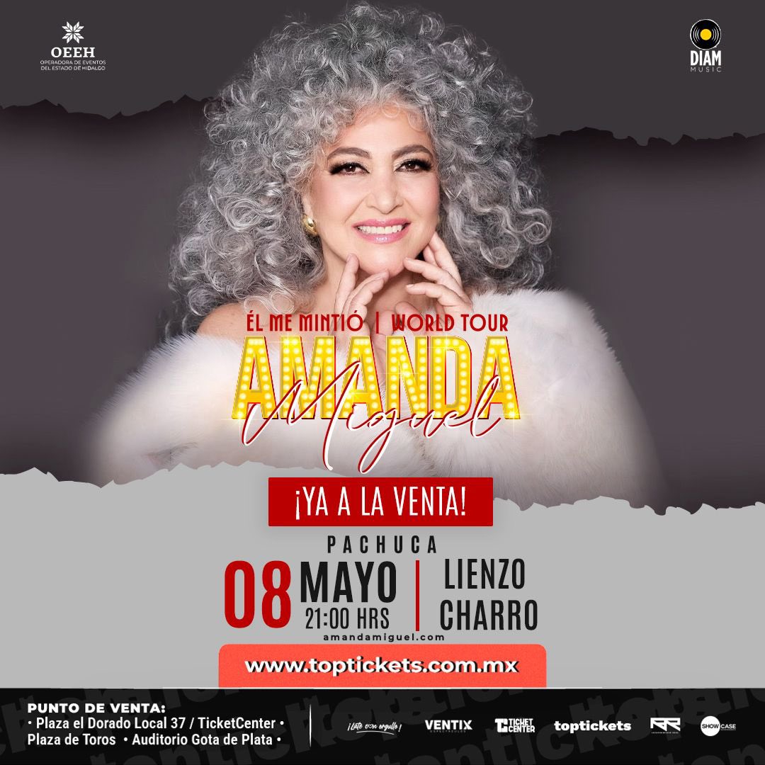 ¡AMANDA MIGUEL EN PACHUCA! 🤩✨️

Nos vemos el próximo 8 mayo, Lienzo Charro, 9:00 p.m.⏰️📍

👉🏻: ventas.toptickets.com.mx/c/6gcu3gxz

Puntos de venta físicos
📍 Plaza de Toros Vicente Segura 
📍Auditorio Gota de Plata 
📍 TicketCenter, plaza el dorado.