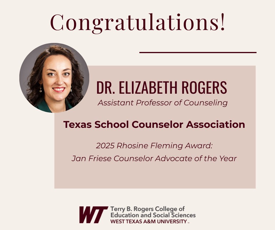 We proudly recognize Dr. Elizabeth Rogers, Assistant Professor of Counseling, for being honored by the Texas School Counselor Association with the 2025 Rhosine Fleming Award – Jan Friese Counselor Advocate of the Year. Well deserved!