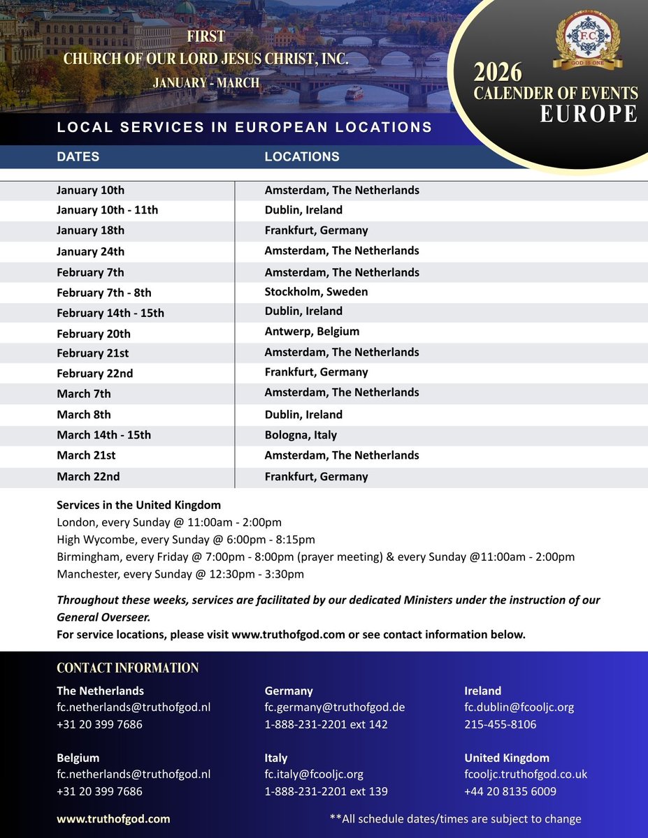 UPDATED SCHEDULE:

Join us for the various First Church services taking place throughout Europe during the first quarter of 2026.