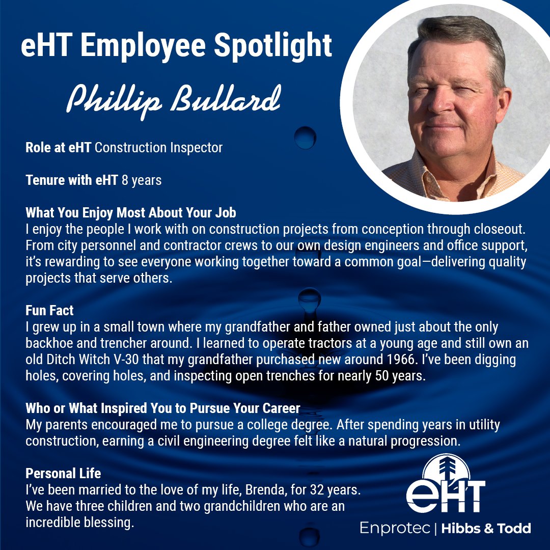 eHT Employee Spotlight featuring Phillip Bullard, Construction Inspector with eHT. #eHTfamily #constructionmanagement