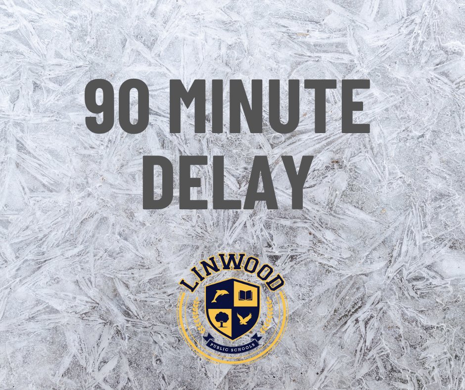 LinwoodSchools's tweet photo. 90-minute Delay https://t.co/Ssla2NbwGI via @ParentSquare https://t.co/XkVnsLFcyJ