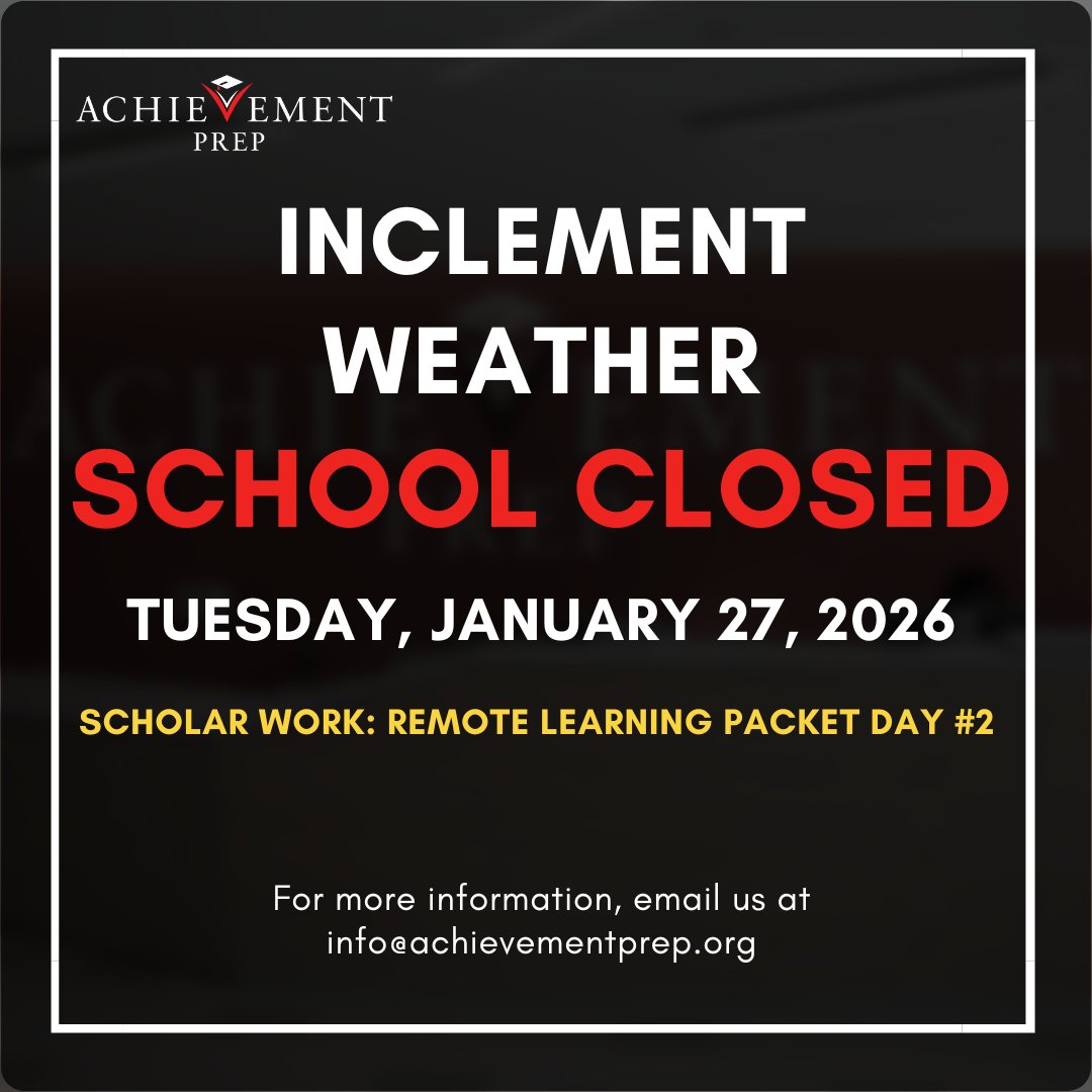 AchievementPrep's tweet photo. Platinum Families, Achievement Prep will be closed Tuesday, January 27, 2026 due to inclement weather.  Please refer to your scholar's Snow Day Packet, Day Two for Tuesday's schoolwork.

Be safe and stay warm. https://t.co/kkcdOlWB3Q