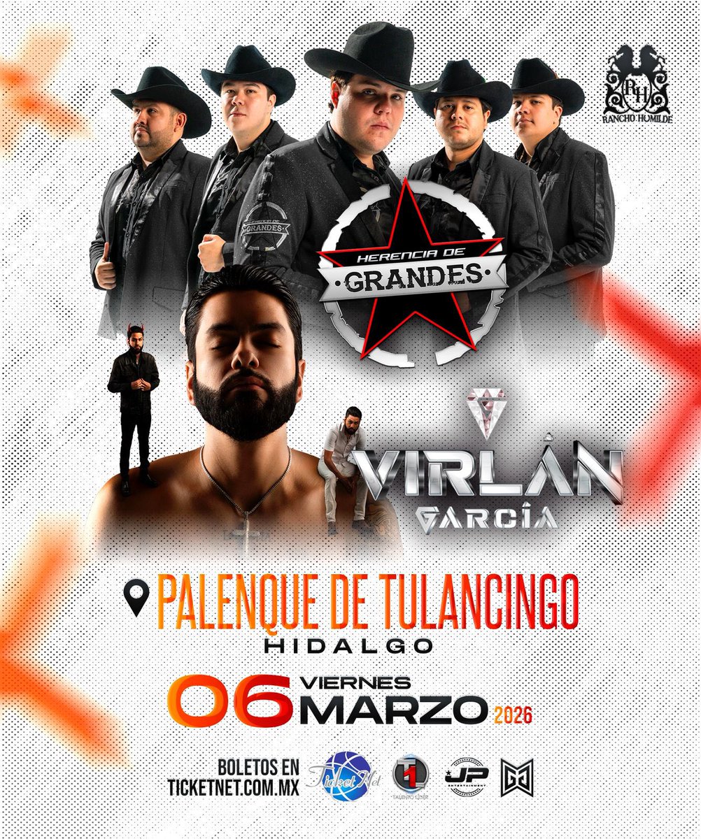 Herencia de Grandes y Virlán García! 🤠🎤

📍 Lugar: Palenque de Tulancingo 
📅 Fecha:6 de Marzo 2026 
🕗 Hora: 9:00pm 

🎟️ Los boletos ya están disponibles en:

ventas.ticketnet.com.mx/eventperforman… 

VIP - $2,500 
ORO - $1,800
PLATA - $1,300
GENERAL - $600