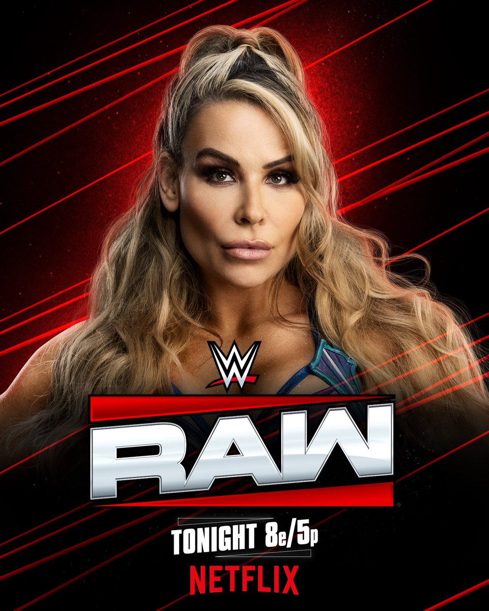 WWE's tweet image. Following her actions last week, we will hear from @NatbyNature TONIGHT on #WWERaw! 

📺 8e/5p on @netflix