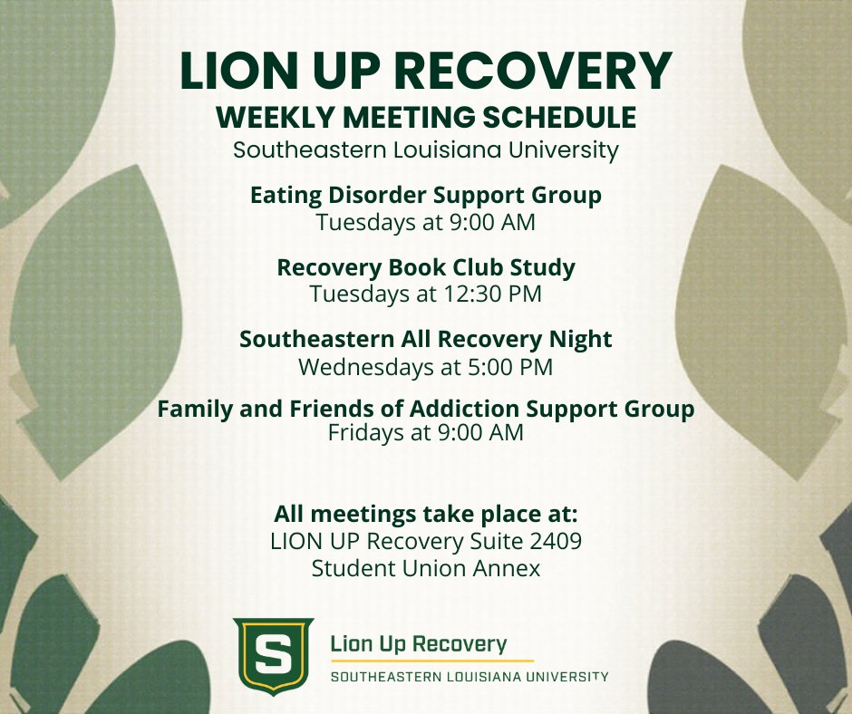 Spring 2026 LION UP Recovery Weekly Meetings 

Join the Southeastern Louisiana University recovery community for connection, support, and growth! All meetings are held in the LION UP Recovery Suite 2409, Student Union Annex.