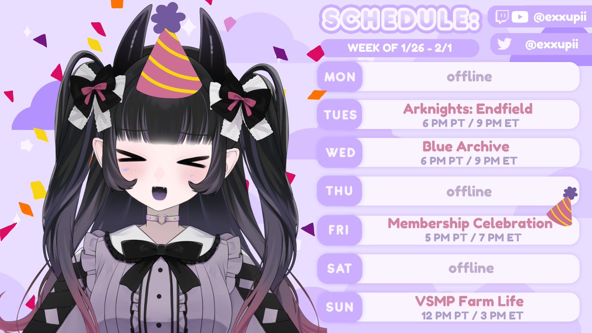 XP's Stream Schedule 【1/26 - 2/1】❤️‍🔥🦇

𐙚 Arknights: Endfield! factory gameplay ⚙️
𐙚 Blue Archive! After-School Sweets Story 🍬
𐙚 Membership OPEN Celebration! IT'S HERE 🎉
𐙚 VSMP Farm Life! server opening 👩‍🌾