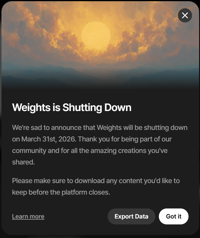 GUYS YOU NEED TO SEE THIS! WEIGHS IS SHUTTING DOWN BY THE END OF MARCH 31st 2026 And For Some Of You Who Does Not Know What I Am Talking About Or Do Not Know What Weights Is Will It Is A Place Where You Can Upload Ai Voices Now I Know Sometimes Ai Voices Are You Know But Come On