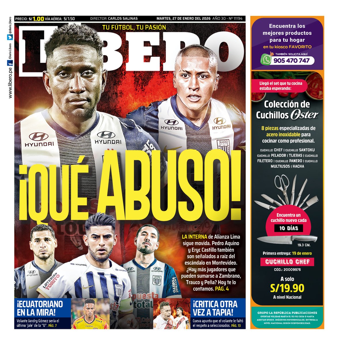 Buenos días, nuestra portada de hoy 📰: ¡𝗤𝗨𝗘́ 𝗔𝗕𝗨𝗦𝗢!
LA INTERNA de Alianza Lima sigue movida. Pedro Aquino y Eryc Castillo también son señalados a raíz del escándalo en Montevideo. ¿Hay más jugadores que pueden sumarse a Zambrano, Trauco y Peña? Hoy te lo contamos.