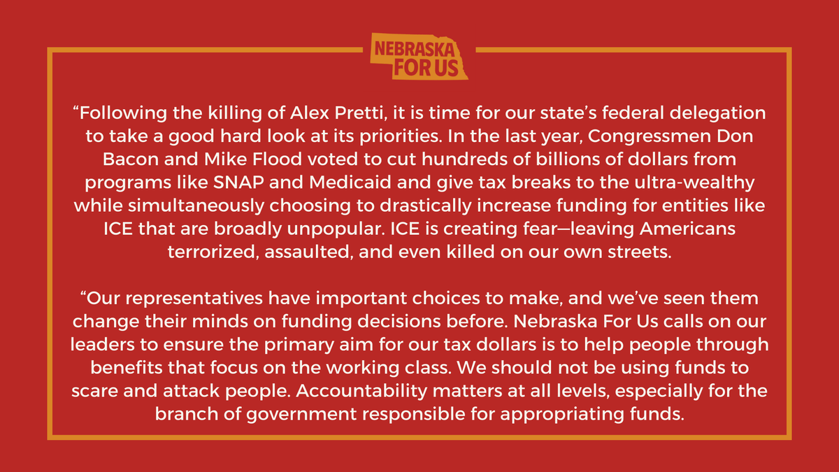 NebraskaForUs's tweet photo. A statement from State Director Angie Lauritsen following this weekend's horror in Minnesota. Our federal delegation must reassess its spending priorities and help people rather than scare them. #DefendingTheGoodLife #NE01 #NE02 https://t.co/vIGff9FuDF