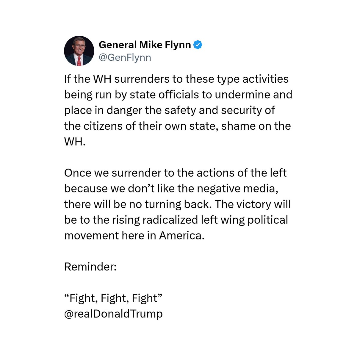 JUST IN: 🇺🇸 Former Army General Mike Flynn says "once we surrender to the actions of the left because we don't like the negative media, there will be no turning back." 

"The victory will be to the rising radicalized left wing political movement here in America."