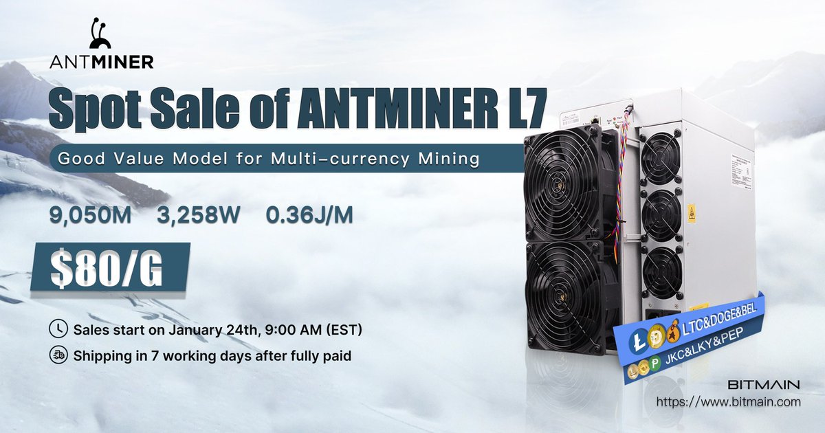 💎 Spot Sale: ANTMINER L7
✨ Multi-Currency Mining’s Good Value Model!
✅ Specs:
9,050M
3,258W
0.36J/M
💰 $80/G
🕐 Sales available on official website
📦 Shipping in 7 working days after full payment