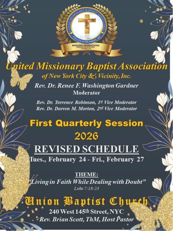 🗣️ ATTENTION UMBA FAM‼️ Due to the inclement weather this week, the First Quarterly Session for 2026 has been RESCHEDULED to Tuesday, February 23 - Friday, February 27 at the Union Baptist Church. Please share the flyer and spread the word.