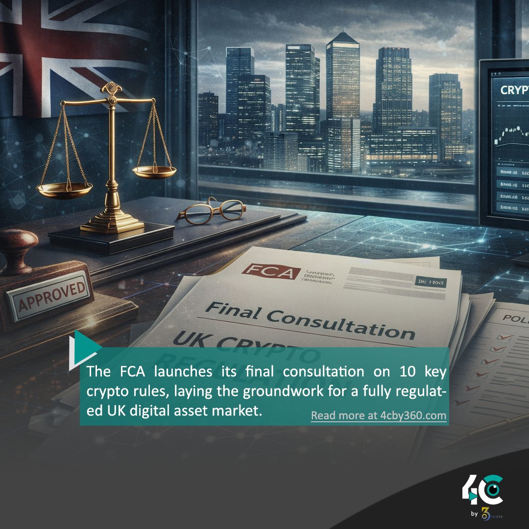 🇬🇧📜 UK crypto regulation moves into the final stretch. The FCA launches  its final consultation on 10 key crypto rules, laying the groundwork for a  fully licensed and regulated UK digital asset