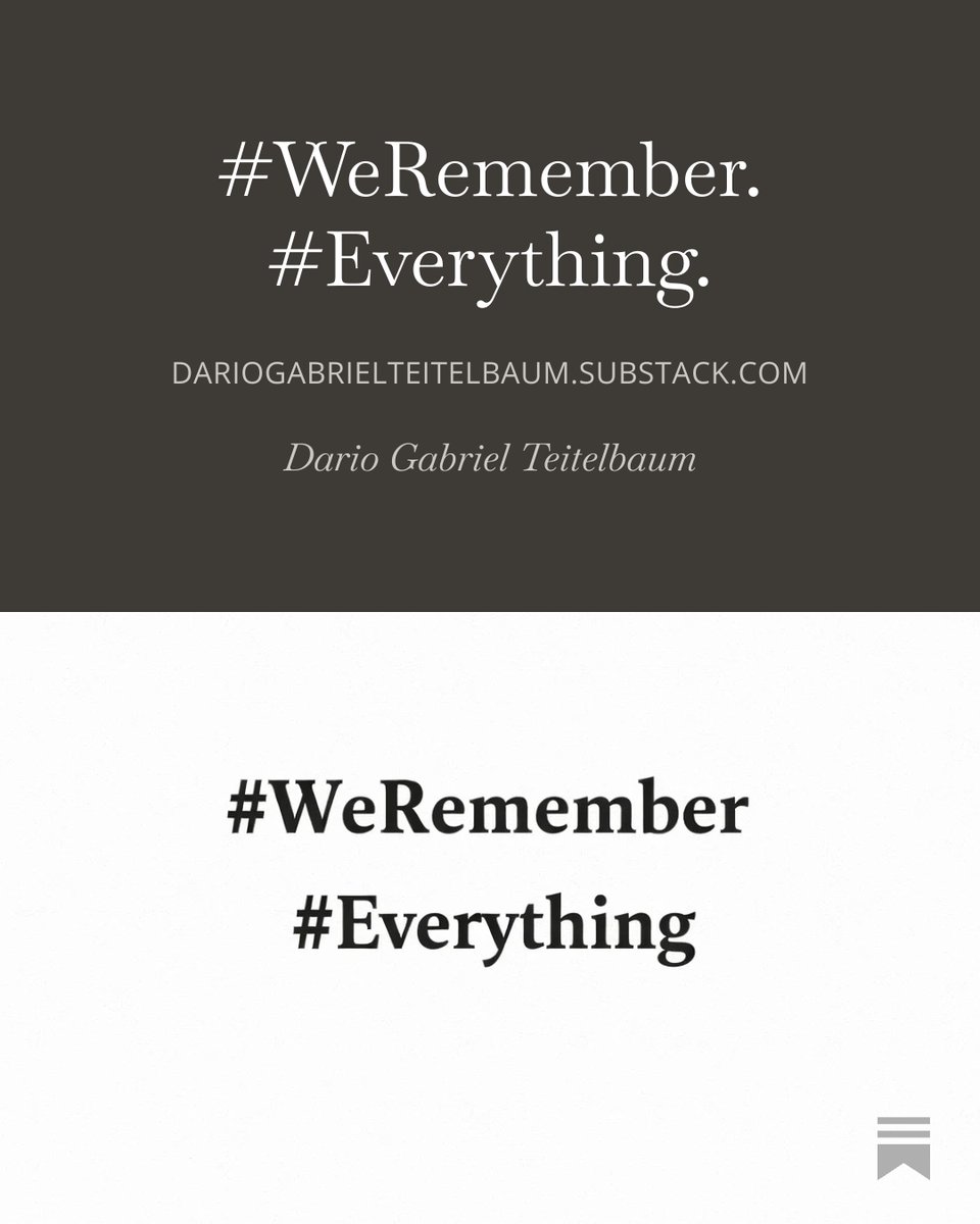 DarioTeitelbaum's tweet image. #WeRemember. #Everything. open.substack.com/pub/dariogabri…