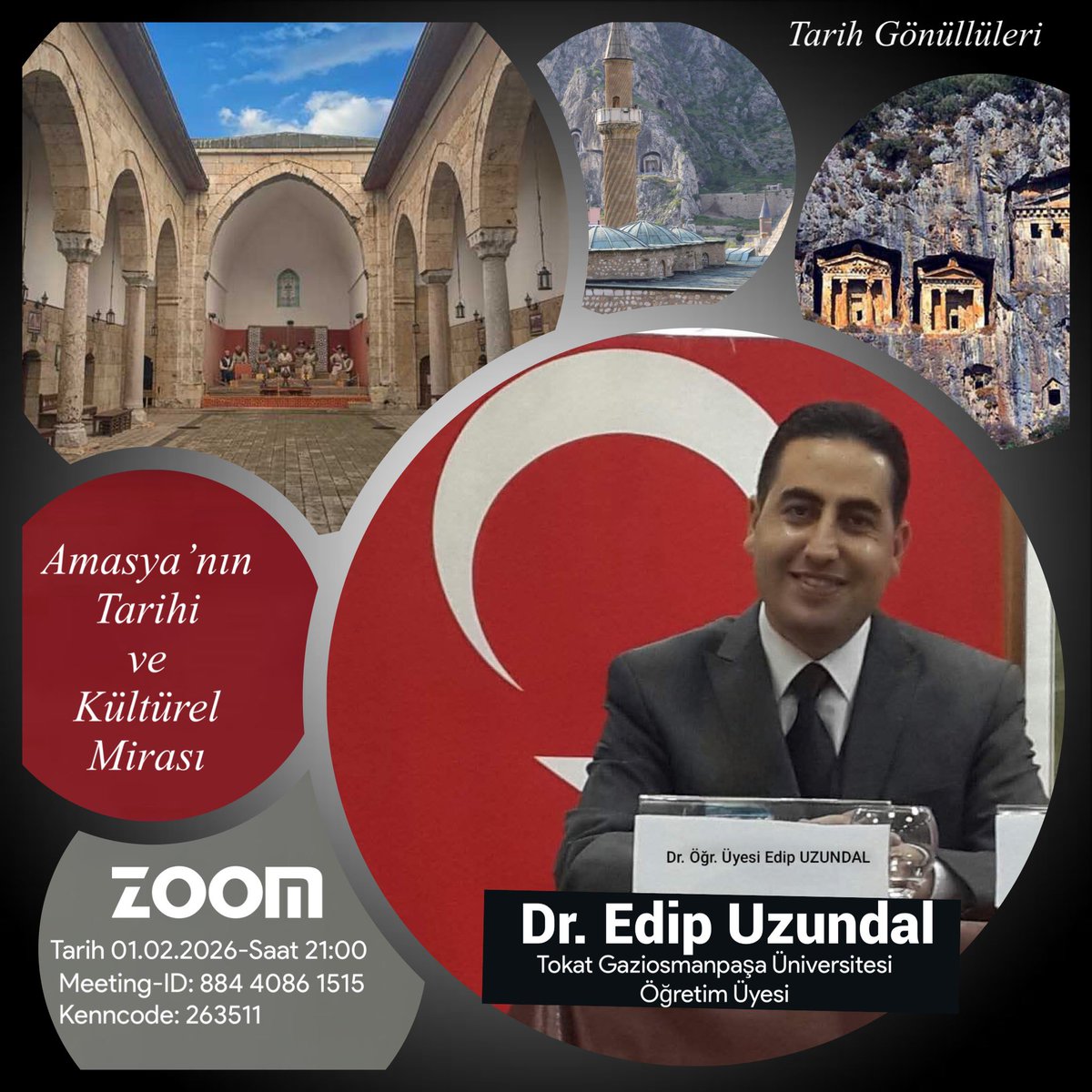 Kıymetli dostlar

Tarih Gönüllüleri olarak sizleri Tokat Gaziosmanpaşa Üniversitesi Öğretim Üyesi kıymetli Dr.Edip Uzundal (<a href="/EdipUzundal/">Edip UZUNDAL</a>) hocamız ile yapacağımız 

“Amasya’nın Tarihi ve Kültürel Mirası”

Konulu Zoom söyleşimize davet ediyoruz.

Söyleşimiz ücretsiz, olup herkese