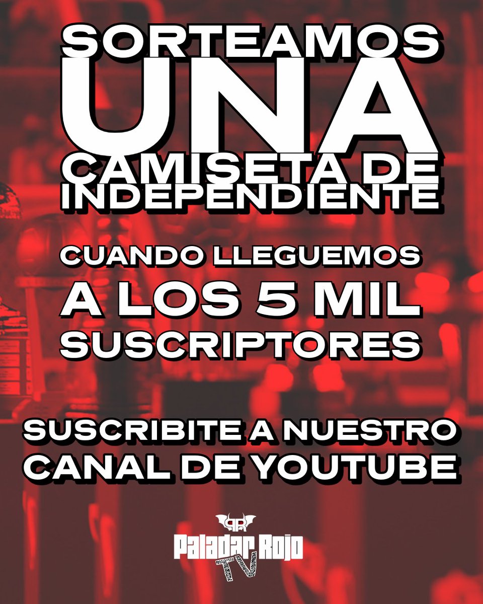 Paladarrojo570's tweet photo. 🔥⚽ ATENCIÓN PUEBLO ROJO⚽🔥
Cuando lleguemos a 5.000 suscriptores en YOUTUBE 👉 sorteamos una camiseta de Independiente ❤️🤍
¿Ya te sumaste? 👀
👉 Suscribite a nuestro canal de YouTube, compartí y hacé correr la voz
https://t.co/y66wl4bXot
#PaladarRojoTV #Independiente https://t.co/m7Kd6XS4sP