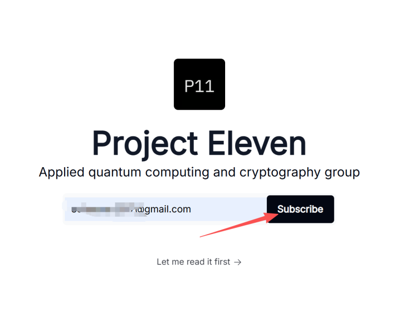 来活儿了！Coinbase参投2600万美金的抗量子项目Project Eleven <a href="/qdayclock/">Project Eleven</a>，花1分钟时间填个邮箱埋伏一下空投，0撸！

绝对早期，官推才6000多关注，抗量子是近两年的大需求！

交互步骤：

1、打开下面的网站，先填个邮箱；
p11.beehiiv.com/subscribe?ref=…

2、在点击LOGIN登录一下， 收个验证码；