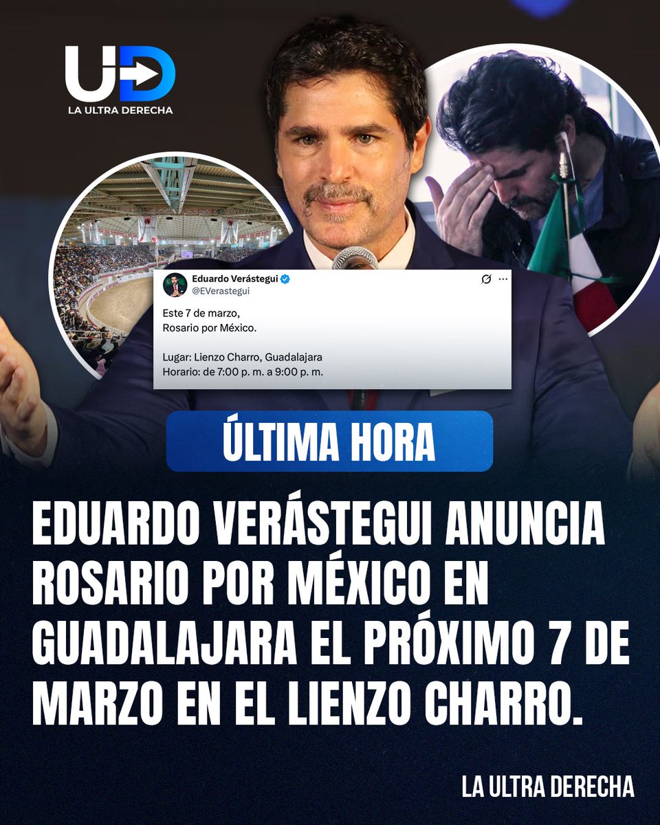 LUltraDerecha's tweet image. 🚨|✝️ ¡AHORA! @EVerastegui anunció un nuevo evento llamado Rosario por México en Guadalajara el próximo 7 de marzo e invitó a sus seguidores a asistir. 

"Que el Inmaculado Corazón de María cubra a nuestra nación y nos conduzca de nuevo a Cristo”, dijo.