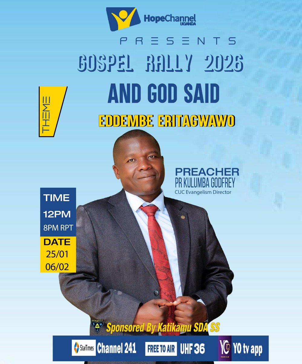 HopeChannelUg's tweet photo. Chains can be broken and lives transformed. Come Experience the Freedom Only Christ Gives on our Live Broadcast of the 2026 Gospel Rally with the theme ETERNAL FREEDOM by Pr. Godfrey Kulumba.
#HopeChannelUganda
#AndGodSaid
#KatikamuSecondarySchool
#GospelRally
#CUCAdventist https://t.co/XPh0QopWXS