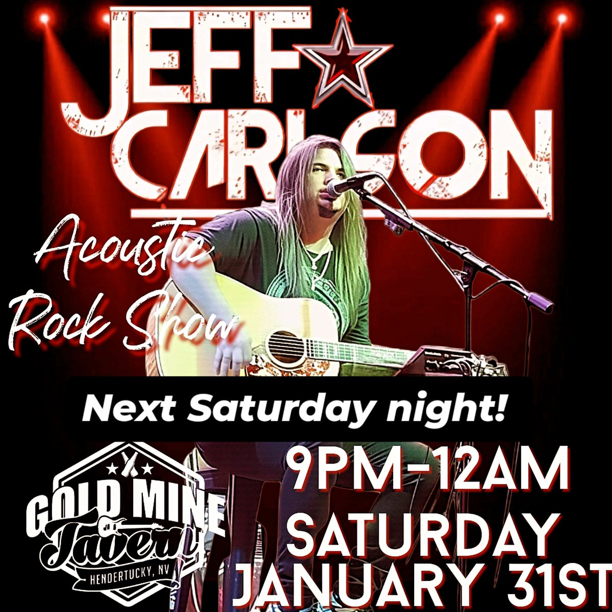 JeffCarlsonBand's tweet photo. Next Saturday,  January 31st! I'm back at the Goldmine Tavern in Hendertucky for my Acoustic Rock Show! Show starts at 9pm! Be there! https://t.co/k0BFyVgkZl