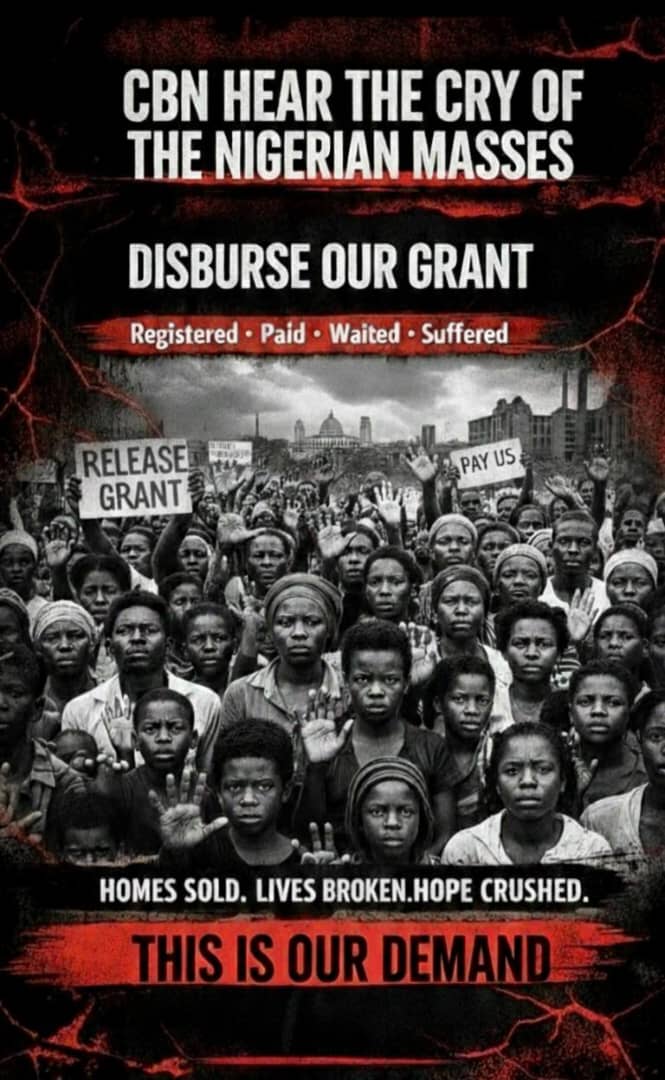 GrantFighters's tweet image. A LEADER IS MEANT TO PROTECT THE PEOPLE AND PROMOTE THEIR HAPPINESS, NOT PROLONG THEIR SUFFERING,

WE THEREFORE CALL ON THE CBN GOVERNOR TO DISBURSED OUR GRANT NOW,

OUR SILENCE IS NOT WEAKNESS, OUR ENDURANCE IS NOT CONSENT, 

POWER IS GIVEN TO SERVE, NOT TO FRUSTRATE THE POOR…