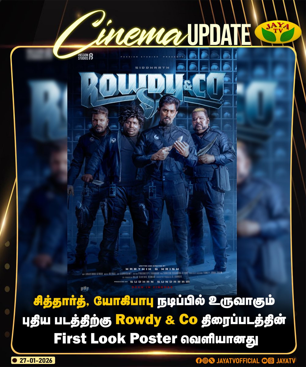 JayaTvOfficial's tweet photo. Rowdy & Co திரைப்படத்தின் First Look Poster வெளியானது🔥
#rowdy&co #siddharth #yogibabu #jayatv #firstlookposter #siddharth https://t.co/tecHpotX8w