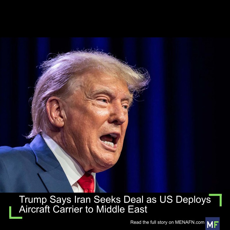 MENAFN's tweet image. Trump Says Iran Seeks Deal as US Deploys Aircraft Carrier to Middle East #Trump #Iran #Seeks #Deal #Deploys #Aircraft #Carrier #Middle #East #Facebook #Twitter #Meta #Instagram #TikTok dlvr.it/TQZxFc