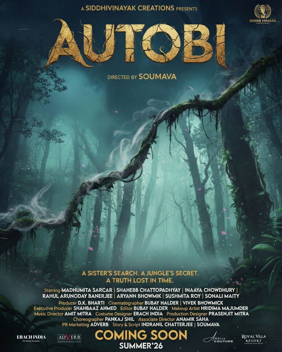WB_BoxOffice's tweet photo. One forest... Two timelines... Endless mysteries... ‘AUTOBI’ TEASER POSTER IS HERE — SUMMER 2026 RELEASE... Here is the teaser poster of #Autobi - directed by #Soumava and presented by #SiddhiVinayakCreations.
Stars #MadhumitaSarcar, #AryanBhowmik and #RahulArunodayBanerjee. https://t.co/Eu0lz2pzp2