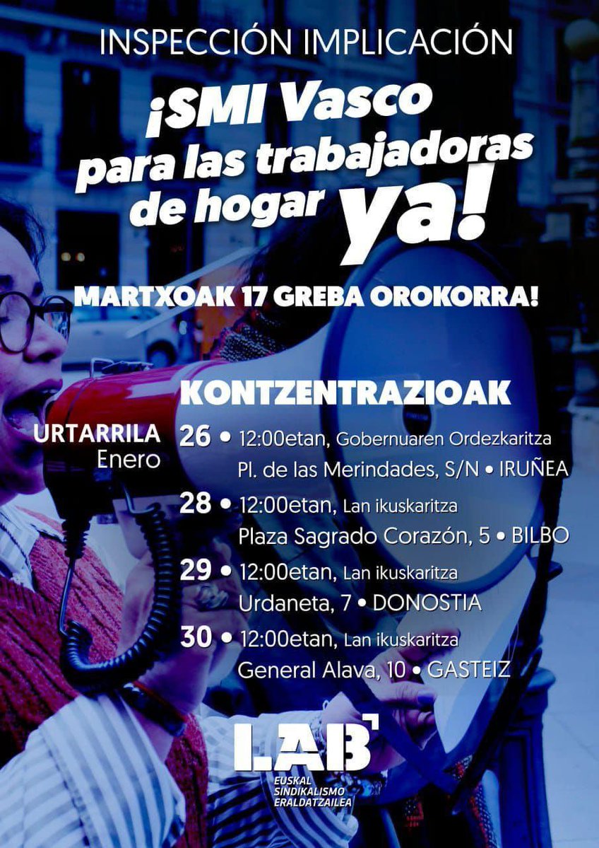 LABpublikoa's tweet image. 💢 Etxeko langileentzat #GutxienekoSoldata #HemenErabaki orain!
#M17greba 

📢 KONTZENTRAZIOAK URTARRILEAN lan ikuskaritzetan 12:00etan
🗓 26 Iruñea (Gobernuaren ordezkaritza)
🗓 28 Bilbo
🗓 29 Donostia 
🗓 30 Gasteiz

#publikoakgara #salariominimo