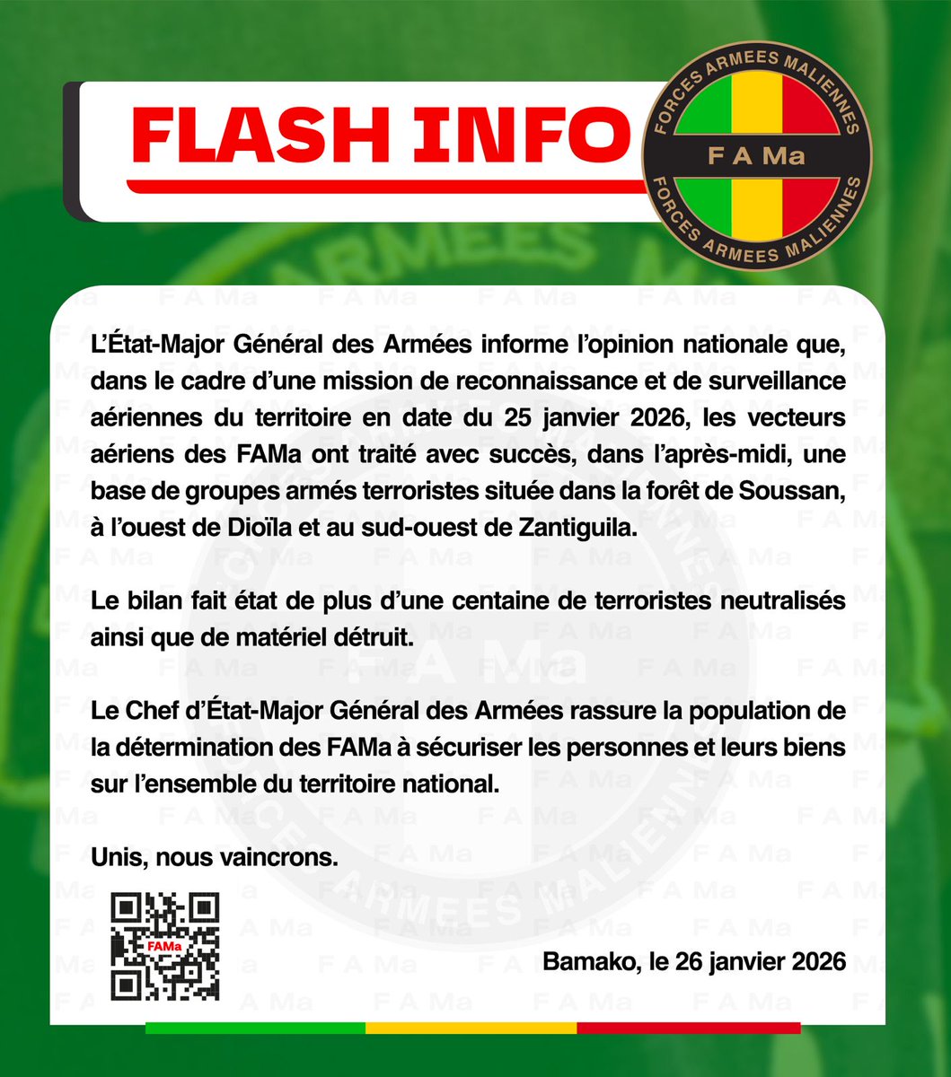 #Mali🇲🇱||  L’Etat-Major Général des Armées informe l’opinion nationale que, dans le cadre d’une mission de reconnaissance et de surveillance aériennes du territoire en date du 25 janvier 2026, les vecteurs aériens des FAMa ont traité avec succès.
