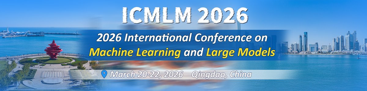 AiScholar01's tweet photo. 2026 International Conference on Machine Learning and Large Models(ICMLM 2026) will be held in Qingdao,China on March 20-22, 2026.
๐๐ผ๐ป๐ณ๐ฒ๐ฟ๐ฒ๐ป๐ฐ๐ฒ ๐ช๐ฒ๐ฏ๐๐ถ๐๐ฒ: https://t.co/IUz2sE5Sns
#internationalconference #ICMLM2026 #Callforpaper #MachineLearning #LargeModels https://t.co/lqsk2GHBwk