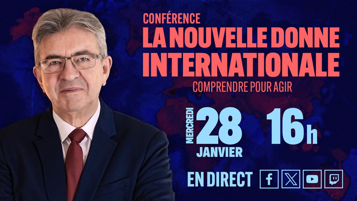 🔴 Ce mercredi 28 janvier, rendez-vous à 16h pour suivre en direct une conférence de Jean-Luc Mélenchon intitulée « La nouvelle donne internationale - Comprendre pour agir » face à la presse internationale.

👉 Le direct sur Youtube : youtube.com/live/JMZD9kEpo…
