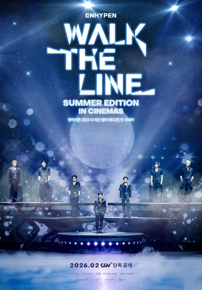 ENHYPEN's tweet image. ENHYPEN [WALK THE LINE SUMMER EDITION] IN CINEMAS

The unforgettable summer on stage, now in cinemas worldwide ✨

📅한국 개봉: 2월 27일
🎟한국 티켓 오픈: 2월 19일 오전 10시부터 순차 오픈
*구체적인 티켓 오픈 시간은 지점 및 상영관별로 다를 수 있습니다.

#엔하이픈 #ENHYPEN…