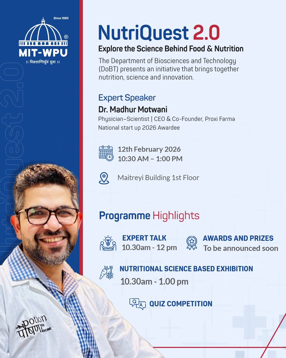 MITWPUOfficial's tweet image. Join NutriQuest 2.0 to explore the science behind food and nutrition.

Hosted by MIT-WPU’s DoBT with expert Dr. Madhur Motwani, this session covers nutrition, innovation, and practical science.

Date: 12 Feb 2026 | Time: 10:30 AM – 1:00 PM 

#MITWPU #NutriQuest #NutritionScience