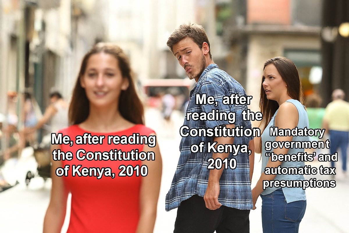 👀 Me after reading the Constitution of Kenya, 2010:  
I’m not just a “subject.”  
I’m the sovereign.  

Article1 #SovereignPower #DistractedBoyfriendMeme #KenyaPolitics #MaishaNamba