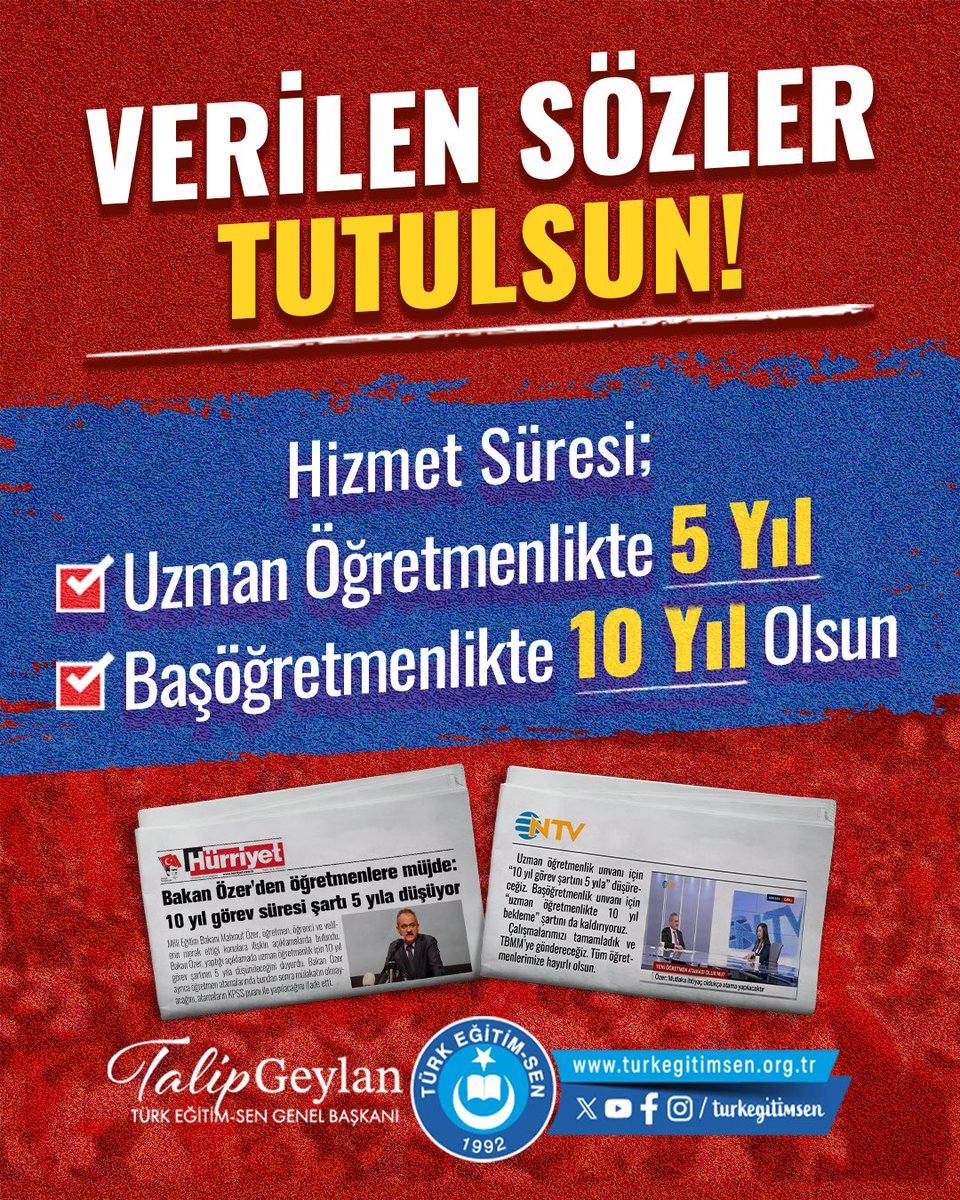 Devlette devamlılık esastır!
Verilen sözler tutulsun; hizmet süresi, uzman öğretmenlikte 5 yıl, başöğretmenlikte 10 yıl olarak yeniden düzenlensin.