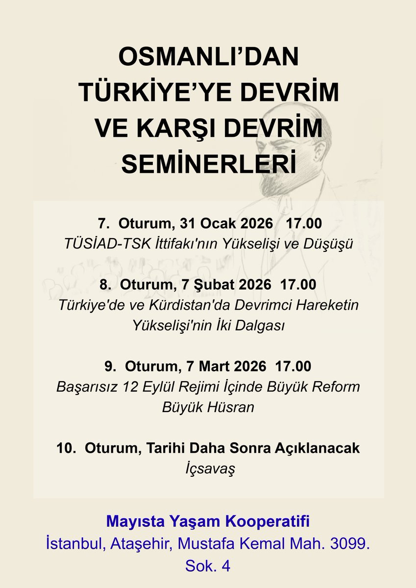 Çetin Eren'le beraber yaptığımız "Osmanlı'dan Türkiye'ye Devrim ve Karşı Devrim" seminerlerimizin "TÜSİAD-TSK İttifakı'nın Yükselişi ve Düşüşü" başlıklı yedinci oturumu için buluşuyoruz.

📅 31 Ocak Cumartesi
⏰ 17.00
📍Mayısta Yaşam 1 Mayıs Mahallesi Şubesi