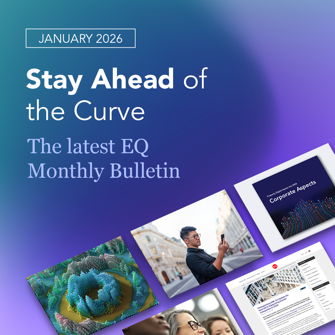 Our latest EQ Monthly Bulletin is now live, bringing you the key regulatory, governance and market updates shaping the world of share registration and employee share plans.

In this edition, we cover:

• Shaping the Future of AIM – insights from the London Stock Exchange’s