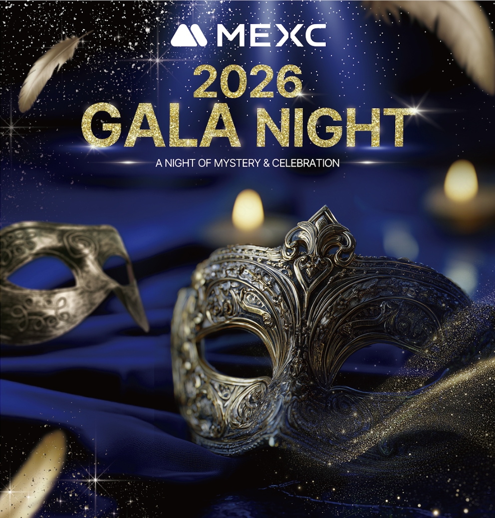 🎭 MEXC 2026 GALA NIGHT・蒙面派對・年度晚宴

一場專屬於台灣區 MEXC 夥伴的神秘盛宴於0205開啟

優雅、驚喜、神秘集於一夜，讓我們一同揭開年度最矚目的派對序幕

🎁 紅包牆人人有獎
🎮 兩輪驚喜抽獎
✈️ 頭獎日本雙人來回機票
🎉 Switch、行李箱、精品禮品通通有機會帶走

現場還將迎來