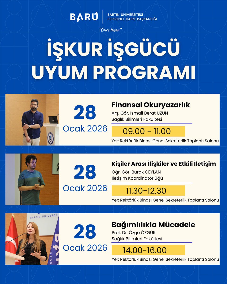 Bartın Çalışma ve İş Kurumu İl Müdürlüğü ile Üniversitemiz iş birliğinde yürütülen İşgücü Uyum Programı (İUP) kapsamında görev yapan personelimizin mesleki ve kişisel gelişimlerine katkı sağlamak amacıyla hizmet içi eğitim programı düzenlenecektir.

Söz konusu eğitim programı