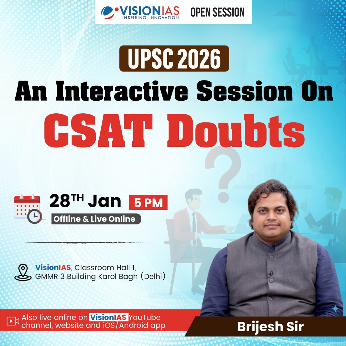 Vision_IAS's tweet image. UPSC 2026 | CSAT Doubts Clearing Session | Interactive Open Session with Brijesh Sir

Join the Interactive CSAT Doubts Clearing Session for UPSC 2026 with Brijesh Sir, designed to address the most common challenges aspirants faced

#UPSC2026 #CSAT #CSATPreparation #UPSCPrelims